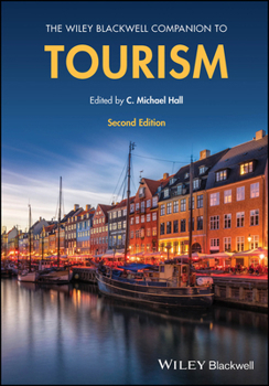 Hardcover The Wiley Blackwell Companion to Tourism Book