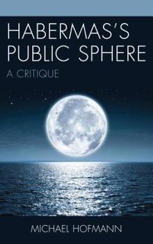 Paperback Habermas's Public Sphere: A Critique Book