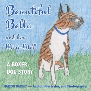 Paperback Beautiful Bella and Her Mini-Me?! Book
