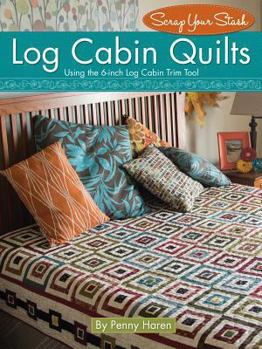 Paperback Log Cabin Quilts: Using the Creative Grids (R) 6-Inch Log Cabin Trim Tool Book