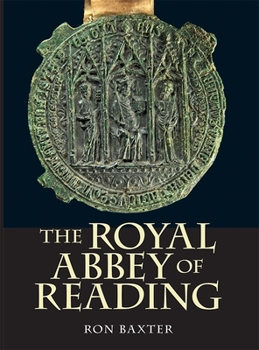 Hardcover The Royal Abbey of Reading Book