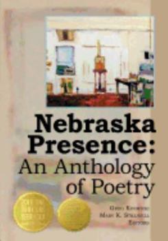 Paperback Nebraska Presence: An Anthology of Poetry Book