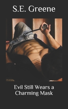 Paperback Evil Still Wears a Charming Mask Book