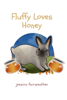 Paperback Fluffy Loves Honey Book