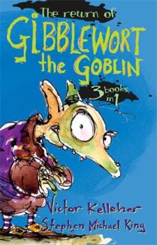 The Return of Gibblewort the Goblin - Book  of the Gibblewort the Goblin