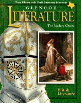 Glencoe Literature: British Literature Texas Edition: The Reader's Choice