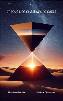 Paperback Et tous nos châteaux de sable [French] Book