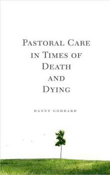 Paperback Pastoral Care in Times of Death and Dying Book