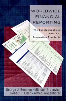 Hardcover Worldwide Financial Reporting: The Development and Future of Accounting Standards Book