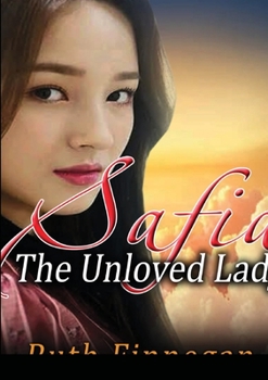 Paperback Safia the Unloved Lady Book