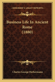 Paperback Business Life In Ancient Rome (1880) Book