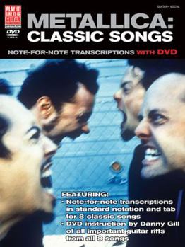 Paperback Metallica: Classic Songs for Guitar: Note-For-Note Transcriptions with DVD Book
