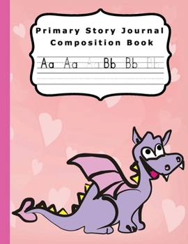 Primary Story Journal Composition Book: Grade Level K-2 Draw and Write | Dotted Midline Creative Picture Notebook | Practice Handwriting | Early ... Mystical Dragon Purple Theme | Perfect Gift