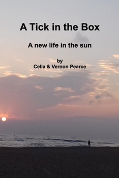 Paperback A Tick in the Box: A new life in the sun Book