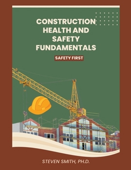 Paperback Construction health and safety fundamentals Book