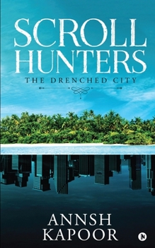 Paperback Scroll Hunters: The Drenched City Book