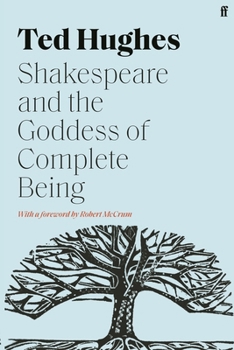 Paperback Shakespeare and the Goddess of Complete Being Book