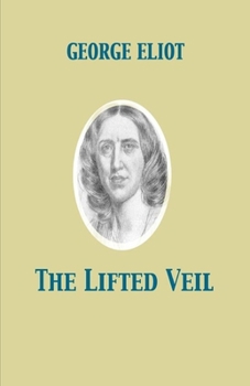 Paperback The Lifted Veil Illustrated Book