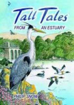 Paperback Tall Tales from an Estuary Book