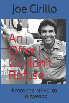 Paperback An Offer I Couldn't Refuse: From the NYPD to Hollywood Book