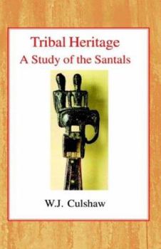 Paperback Tribal Heritage: A Study of the Santals Book