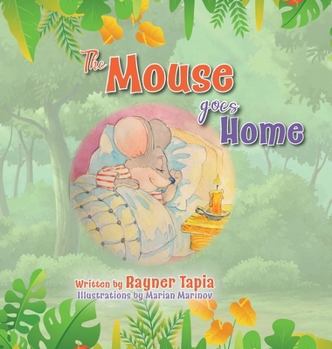 Hardcover The Mouse Goes Home Book
