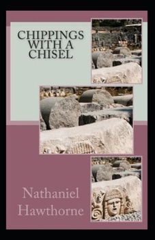 Paperback Chippings with a Chisel Illustrated Book