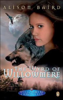 Paperback Wyrd of Willowmere: Willowmere Chronicles #3 Book
