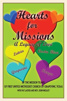 Paperback Hearts for Missions: A Legacy of Love Book