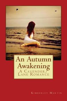 Paperback An Autumn Awakening: A Cavender/Lane Romance Book