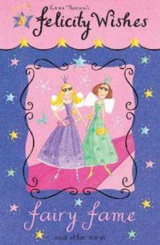 Fairy Fame (Felicity Wishes) - Book  of the Felicity Wishes