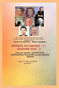 Grandi imprese - 1: Con: John G. Lake - Kathryn Kuhlman - Lester Sumrall - Frank e Ida Mae Hammond - Derek Prince (Serie Greater Exploits 1) (Italian Edition)
