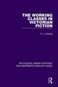 Paperback The Working-Classes in Victorian Fiction Book