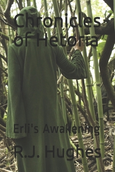 Paperback Chronicles of Hetoria: Erli's Awakening Book