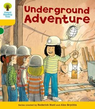 Paperback Oxford Reading Tree: Level 5: More Stories A: Underground Adventure Book