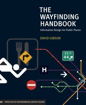 Paperback The Wayfinding Handbook: Information Design for Public Places Book