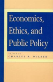 Paperback Economics, Ethics, and Public Policy Book