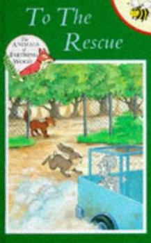 Hardcover To the Rescue (The Animals of Farthing Wood) Book
