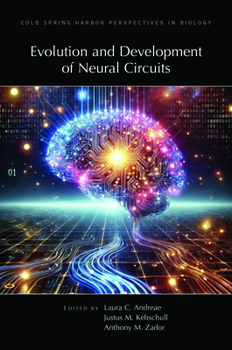 Hardcover Evolution & Development of Neural Circuits Book