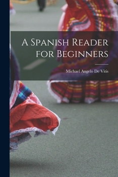 Paperback A Spanish Reader for Beginners Book