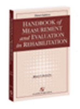 Hardcover Handbook of Measurement and Evaluation in Rehabilitation, Third Edition Book