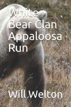 Paperback White Bear Clan Appaloosa Run Book