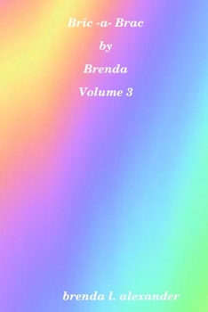 Paperback Bric-a-Brac by Brenda Volume 3 Book