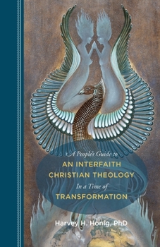 Paperback A People's Guide to an Interfaith Christian Theology in a Time of Transformation Book