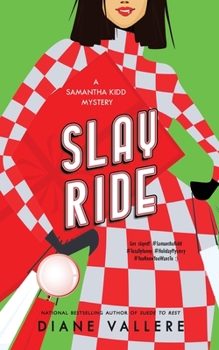 Paperback Slay Ride: A Samantha Kidd Mystery Book