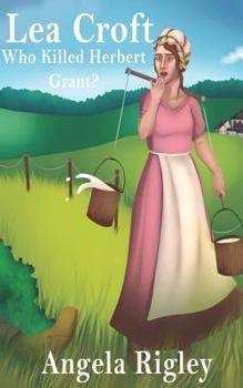 Paperback Lea Croft: Who Killed Herbert Grant Book