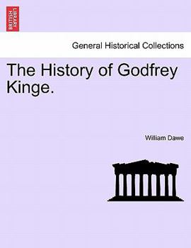 The History of Godfrey Kinge.
