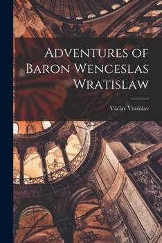 Paperback Adventures of Baron Wenceslas Wratislaw Book