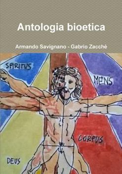 Paperback Antologia bioetica [Italian] Book