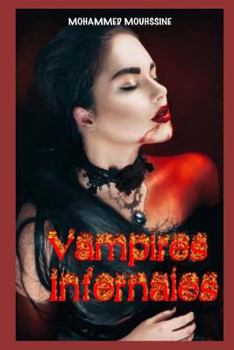 Paperback Vampires Infernales: Histoires de Vampires [French] Book